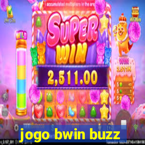 jogo bwin buzz